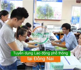 Tuyển dụng lao động phổ thông tại Đồng Nai